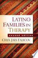Latino Families in Therapy, Second Edition