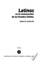 Latinos en la construcción de los Estados Unidos