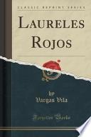 Laureles Rojos (Classic Reprint)
