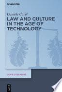 Law and Culture in the Age of Technology