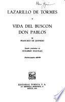 Lazarillo de Tormes. Vida del Buscón don Pablos