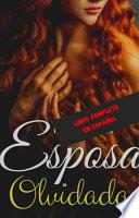 Lazos de Sangre Esposa Olvidada Libro Completo Español PDF