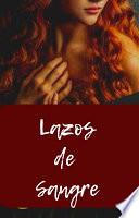 Lazos de Sangre - La Esposa Olvidada 2 - Patricia Maradiaga