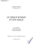Le cirque romain et son image
