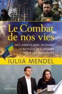 Le combat de nos vies