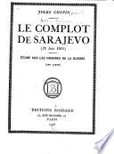Le complot de Sarajevo (28 juin 1914)