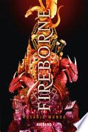 Le Cycle Aurélien, T1 : Fireborne