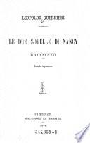 Le due Sorelle di Nancy. Racconto. 2. impr
