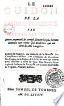 Le Guidon de la langue italienne par Nathanael Duez ... Avec trois dialogues familiers Italiens & François. La Comédie de la Moresse...