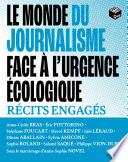 Le monde du journalisme face à l'urgence écologique
