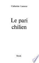 Le pari chilien