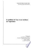 Le problème de l'eau et son incidence sur l'agriculture