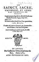 Le Sainct, sacré, universel, et général Concile de Trente ... Traduit ... par Gentian Hervet, etc