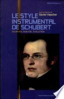 Le style instrumental de Schubert