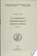 Le vocabulaire du défrichement dans la toponymie wallonne