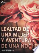 Lealtad de una mujer y aventuras de una noche