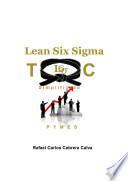 Lean Six Sigma TOC. Simplificado.PYMES.