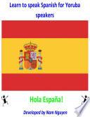 Learn to Speak Spanish for Yoruba Speakers