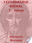 Leccionario Bienal I (Año Impar): Adviento-Navidad