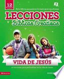 Lecciones Bíblicas Creativas - De la Vida de Jesús