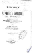Lecciones de geometria analítica a dos y tres dimensiones