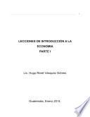 Lecciones de Introduccion a la Economia Parte I