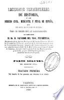 Lecciones elementales de historia y de derecho civil, mercantil y penal de España...