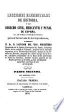 Lecciones elementales de Historia y de Derecho Civil, Mercantil y Penal de España