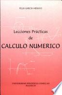 Lecciones prácticas de cálculo numérico