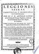 Lecciones sacras. Compuestas y predicadas en la ciudad de Caragoça por el P. D. Antonio Liperi de la Orden de Clerigos Reglares ... sobre aquellas palabras de que la Iglesia usa en el Ofertorio de la Missa de Difuntos ...