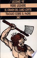 Lecciones Viii: el Crimen Del Cabo Lortie