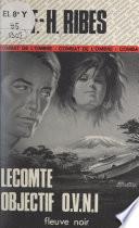 Lecomte, objectif O.V.N.I.