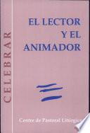 Lector y el animador, El