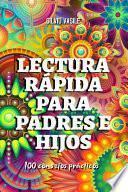Lectura rápida para padres e hijos