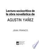 Lectura sociocrítica de la obra novelística de Agustín Yáñez