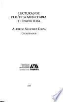 Lecturas de política monetaria y financiera