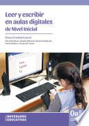 Leer y escribir en aulas digitales de Nivel Inicial