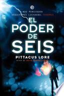 Legados de Lorien 2 - El poder de Seis