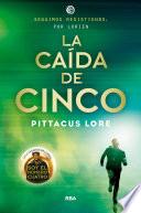 Legados de Lorien 4 - La caída de cinco
