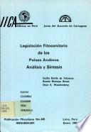 Legislacion Fitosanitaria de los Paises Andinos Analisis y Sintesis