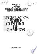 Legislación sobre control de cambios