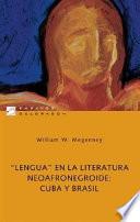 Lengua en la literatura neoafronegroide