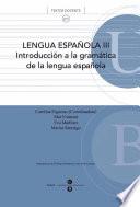 Lengua española III. Introducción a la gramática de la lengua española