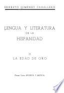 Lengua y literatura de la hispanidad en textos pedagógicos, para su enseñanza en España, América y Filipinas: La Edad de Oro