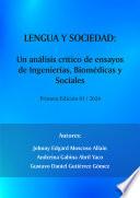 Lengua y sociedad: Un análisis crítico de ensayos de Ingenierías, Biomédicas y Sociales