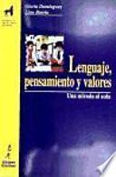 Lenguaje, pensamiento y valores. Una mirada al aula