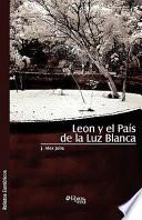 Leon Y El Pais de la Luz Blanc