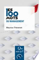 Les 100 mots du management