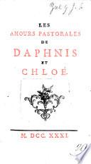 Les Amours pastorales de Daphnis et Chloé. Translated by J. Amyot, Bishop of Auxerre; with engravings by B. Audran, from designs by Philip, Duke of Orleans