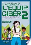Les aventures de l'Equip Ciber 2